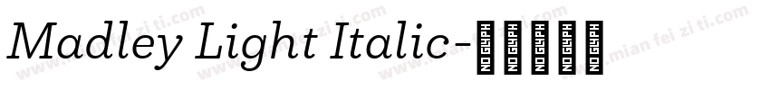 Madley Light Italic字体转换